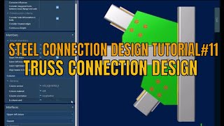 Steel truss connection design using AISC  Ram connection tutorial [upl. by Fira]