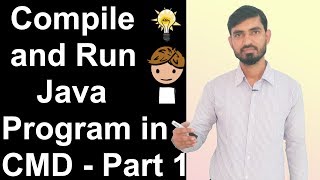 Compile and Run Java Program in CMD by Deepak Part 1  Hindi [upl. by Monahon407]