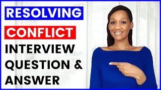 RESOLVING CONFLICT Interview Question and Answer CONFLICT RESOLUTION [upl. by Durnan566]