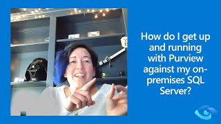 How To Setup Microsoft Purview amp Scan Against OnPrem SQL Server [upl. by Nnylrac]