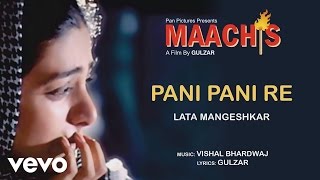 Pani Pani Re Best Audio Song  MaachisTabuLata MangeshkarGulzarVishal Bhardwaj [upl. by Astrea]