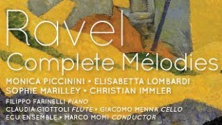 Ravel Complete Mélodies [upl. by Nnylyoj]