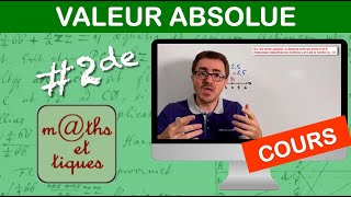 LE COURS  Valeur absolue  Seconde [upl. by Oiragelo802]