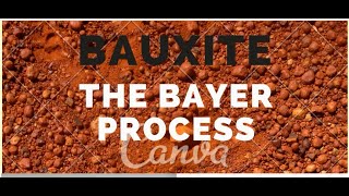 Bauxite The Bayer Process HD GROUP B [upl. by Tanah]