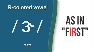 RColored Vowel Sound  ɝ  as in quotfirstquot  American English Pronunciation [upl. by Wesley]