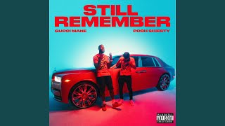 Still Remember feat Pooh Shiesty [upl. by Twum939]