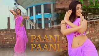 Paani Paani Dance Cover  Badshah  Jacqueline Fernandez  Aastha Gill  Cover By Suchismita Sarkar [upl. by Hadias929]