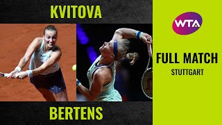 Petra Kvitova vs Kiki Bertens  Full Match  2019 Stuttgart Semifinal [upl. by Jorry]