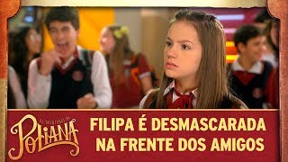 Filipa é desmascarada na frente dos amigos  As Aventuras de Poliana [upl. by Philis]