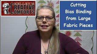 Cutting Bias Binding from Large Fabric Pieces [upl. by Holmes683]