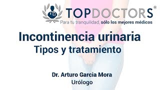 Incontinencia urinaria Tipos y tratamiento [upl. by Aldin]