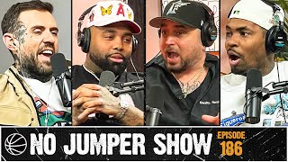 The No Jumper Show Ep 186 [upl. by Namreh]