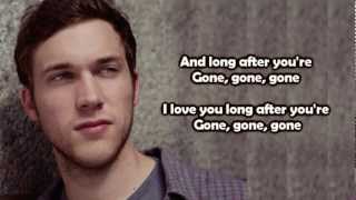 Phillip Phillips  Gone Gone Gone Lyrics [upl. by Lauren63]