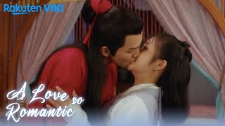 A Love So Romantic  EP24  Liplock Kisses  Chinese Drama [upl. by Wawro]