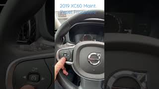 HOW TO 2019 Volvo XC60 Maint Reset [upl. by Edmee872]