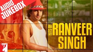 Hits of Ranveer Singh  Full Songs  Audio Jukebox [upl. by Karita]