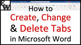 How to Create Change and Delete Tabs in Microsoft Word [upl. by Mervin]