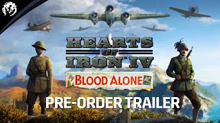 Hearts of Iron IV By Blood Alone  PreOrder trailer [upl. by Doe]