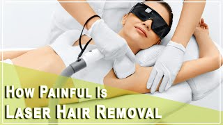 Full Body laser Hair Removal  How Painful Will it Get During Treatment [upl. by Horne]