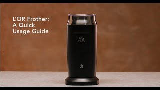 LOR Milk Frother A Quick Usage Guide [upl. by Aira]