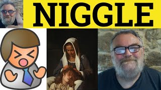 🔵 Niggle Meaning  Niggle Definition  Niggling Examples  Niggle Explained  Vocabulary CPE IELTS [upl. by Nitsuga]