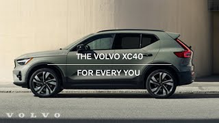 The Volvo XC40  For Every You [upl. by Aholla123]