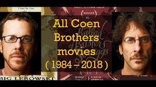 All Coen brothers movies 19842018 [upl. by Irrek156]