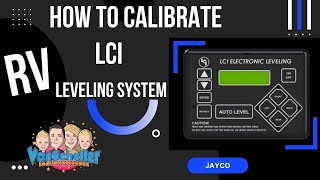 HOW TO Calibrate LCI Leveling RV system [upl. by Rianon]