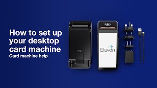 How to set up your desktop card machine [upl. by Ecikram]