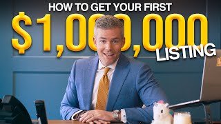 How to Get Your First 1000000 Listing  Real Estate Tips [upl. by Renrag]