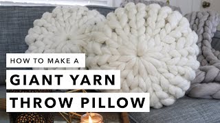 Hand Knit a Giant Yarn Throw Pillow [upl. by Malachi]