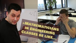 Mathematicians vs Engineering Classes be like [upl. by Rica229]