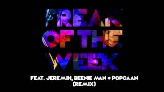 Krept amp Konan  Freak Of The Week Remix feat Jeremih Beenie Man amp Popcaan [upl. by Nevak937]