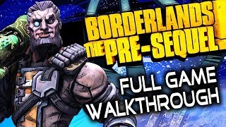 Borderlands The PreSequel  Full Game Walkthrough Gameplay 60 fps  No Commentary Longplay [upl. by Lerat]