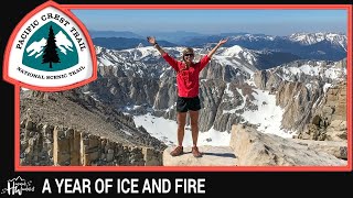 Pacific Crest Trail Documentary A YEAR OF ICE AND FIRE [upl. by Afnin]