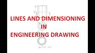 13Lines and Dimensioning in Engineering Drawing [upl. by Adnawaj]