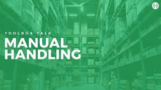 Manual Handling Toolbox Talk [upl. by Nylirek]