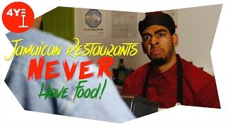 Jamaican Restaurants Never Have Food Comedy Sketch [upl. by Ytteb]