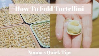 How To Fold Tortellini or Cappelletti  Nonnas Quick Tips [upl. by Homer]