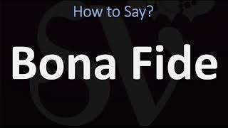 How to Pronounce Bona Fide CORRECTLY [upl. by Hsiekal477]