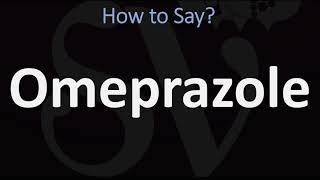 How to Pronounce Omeprazole CORRECTLY [upl. by Lunna455]