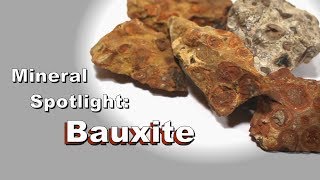 Mineral Spotlight  Bauxite [upl. by Sauls]