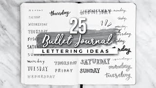 25 Bullet Journal Lettering  Handwriting Ideas [upl. by Gayel]