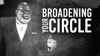 Broadening Your Circle  Bishop TD Jakes May 13 2020 [upl. by Schellens]