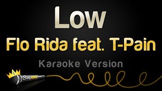 Flo Rida feat TPain  Low Karaoke Version [upl. by Gabbie]