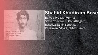 Shahid Khudiram Bose  The Real Hero [upl. by Atterg]