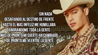 LETRA Sin Fortuna  Ariel Camacho y Los Plebes del Rancho  Video Lyrics  Scrubber Music [upl. by Enahc436]