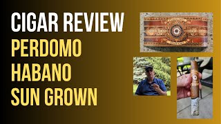 Cigar Review Perdomo Habano Sun Grown [upl. by Huan633]