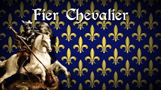 quotFier Chevalierquot Medieval Saint Georges Song [upl. by Noelopan874]