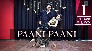 Paani Paani Dance Video  Bollywood Song  Bollywood Dance Choreography [upl. by Mag]